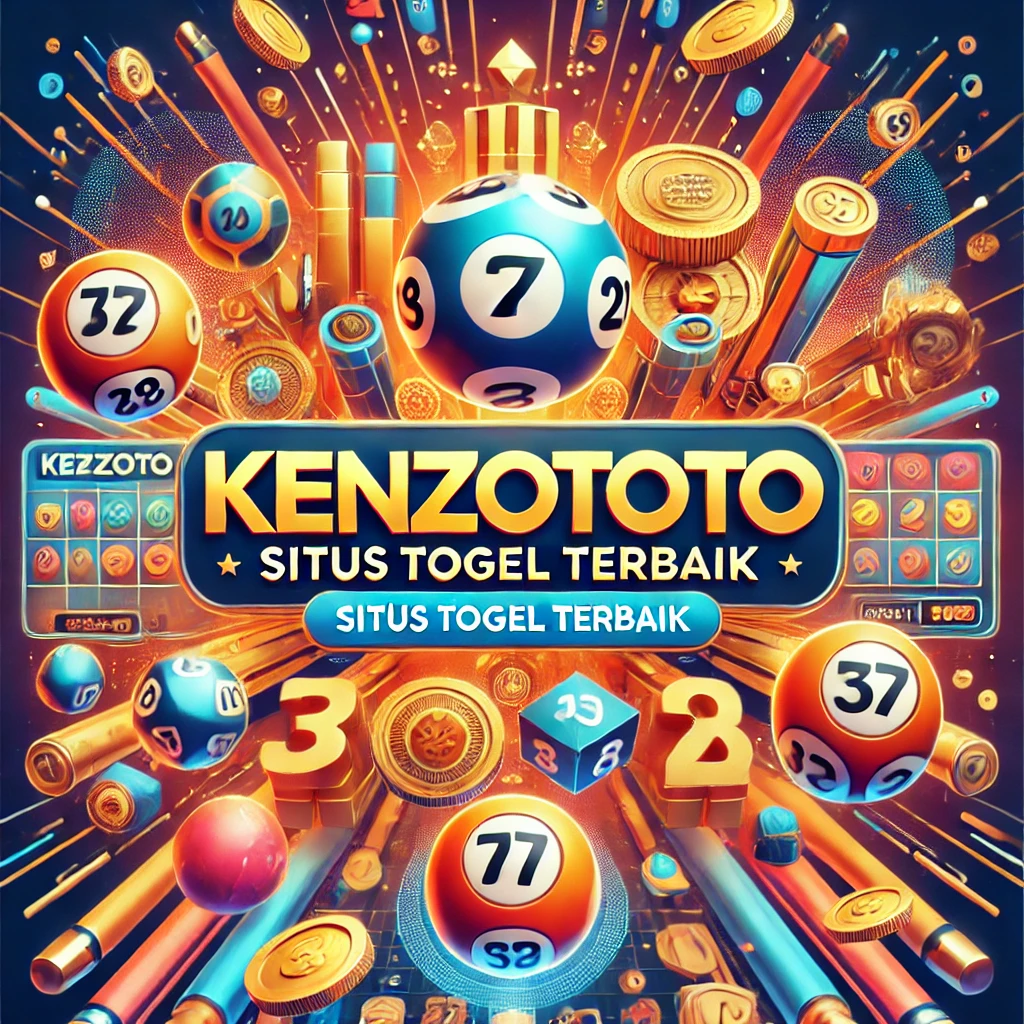 KENZOTOTO Daftar Link Situs Togel Resmi No 1 Terbaik dan Terpercaya